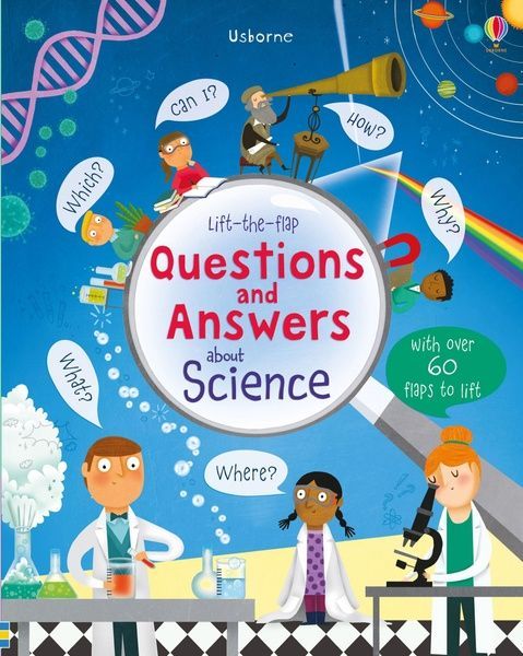 Lift-the-Flap: Questions and Answers About Science, Katie Daynes
