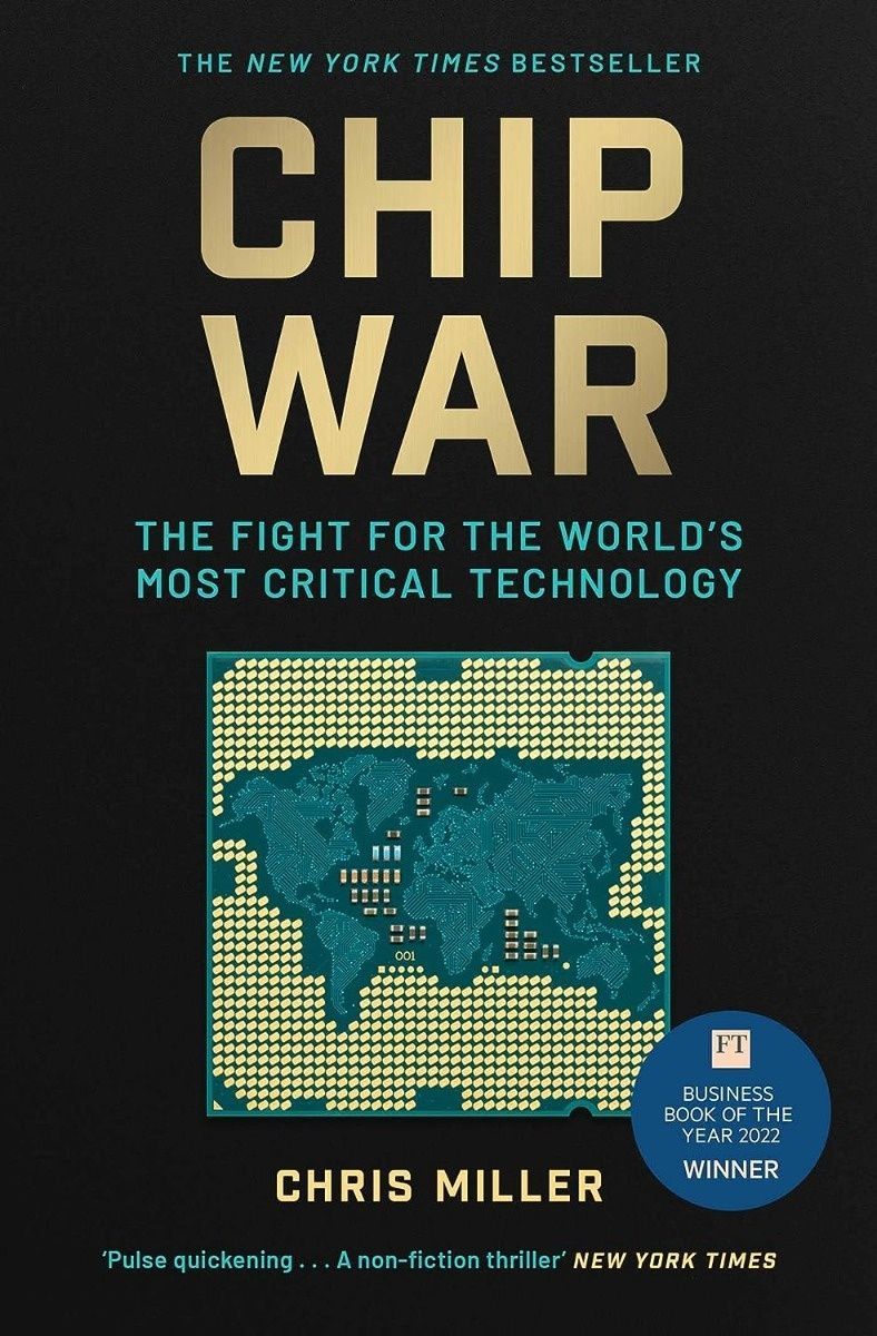 Обкладинка видання Chip war. The fight for the world's most critical technology