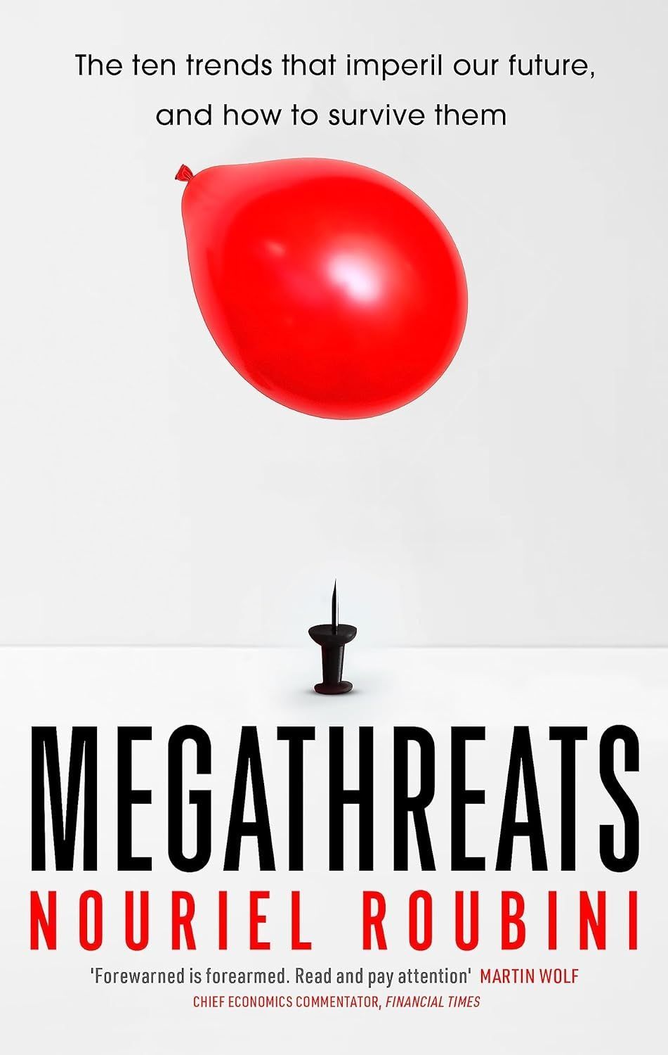 Обкладинка Megathreats: The Ten Trends that Imperil Our Future, and How to Survive Them