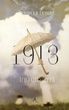 1913: Літо століття. Флоріан Іллієс