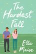 The Hardest Fall, Ella Maise