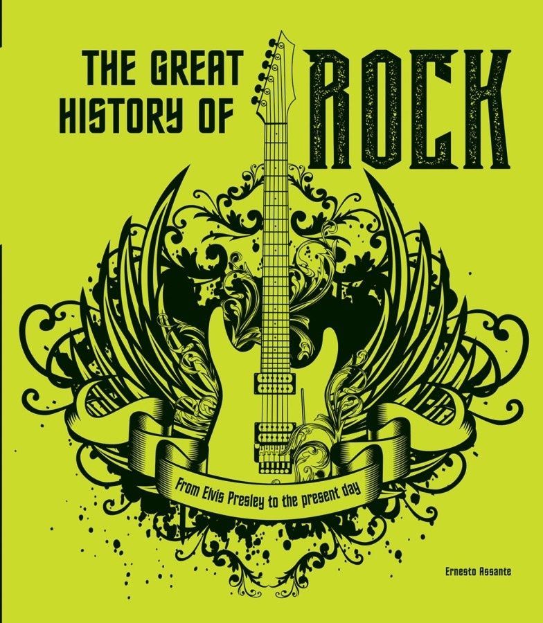 Обкладинка The Great History of ROCK MUSIC: From Elvis Presley to the Present Day