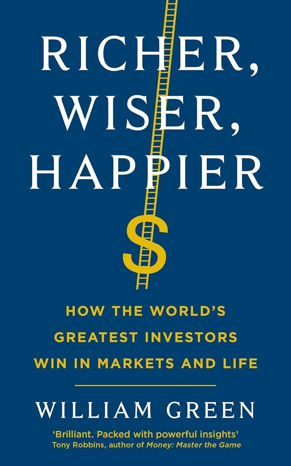 Обкладинка Richer, Wiser, Happier: How the World's Greatest Investors Win in Markets and Life