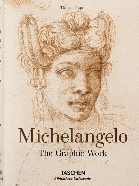 Michelangelo. Drawings, Thomas P&ouml;pper