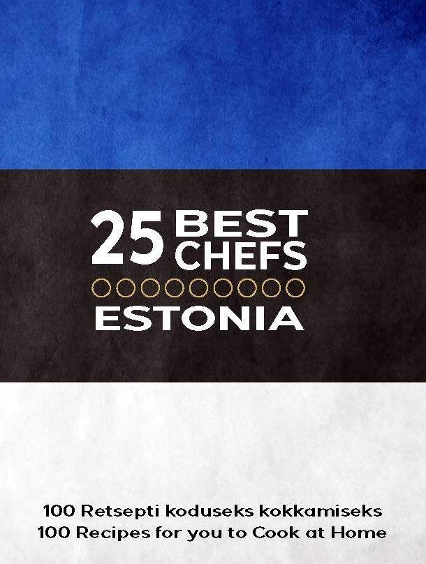 25 кращих шеф-кухарів Естонії | 25 Best Chefs Estonia