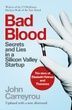 Bad Blood, John Carreyrou