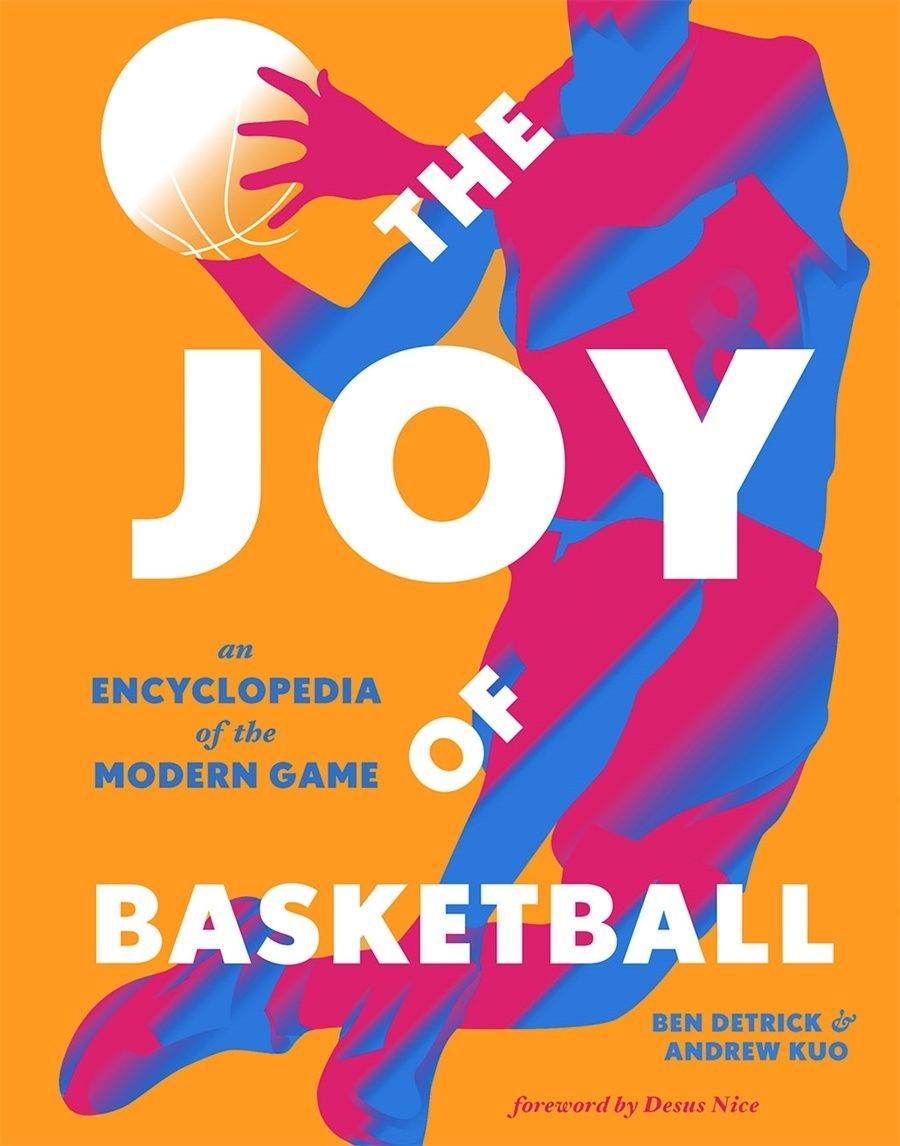 Обкладинка The Joy of Basketball. Ben Detrick; Andrew Kuo