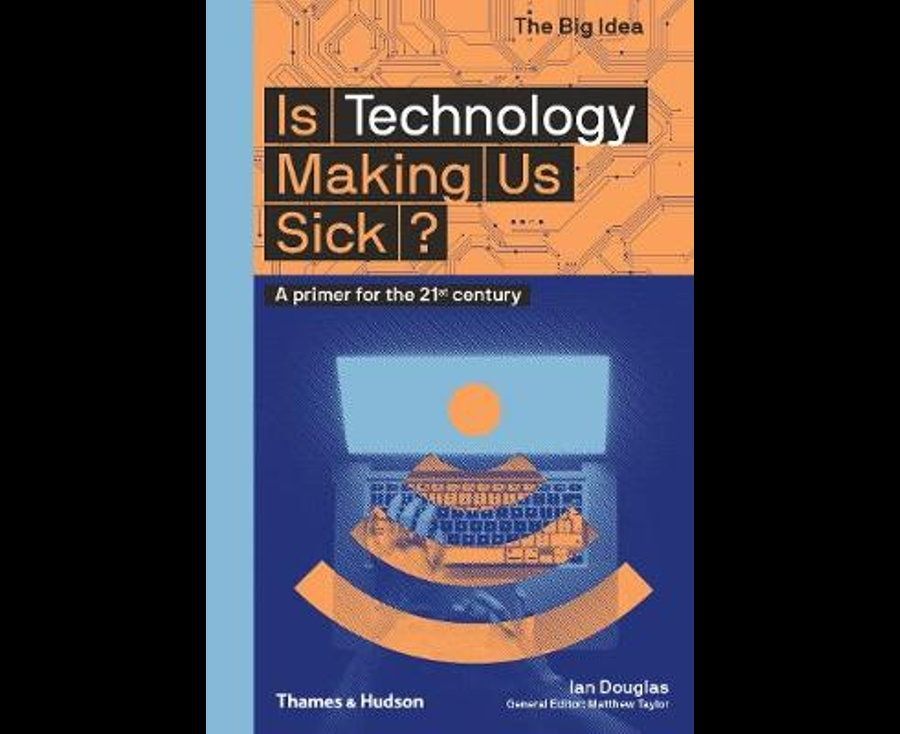 Is Technology Making Us Sick?