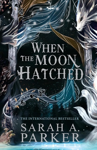 When the Moon Hatched, Sarah A. Parker