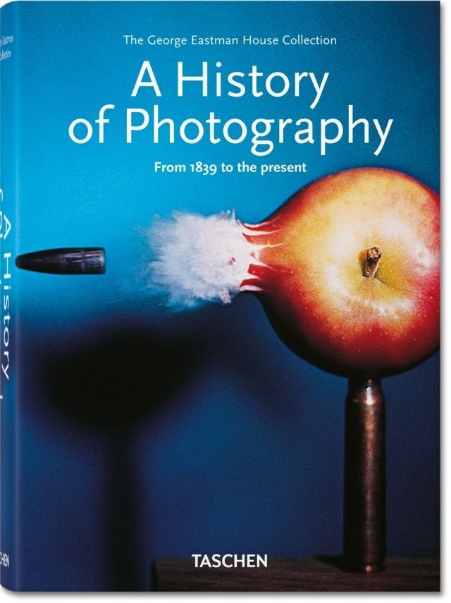 A History of Photography. From 1839 to the Present
