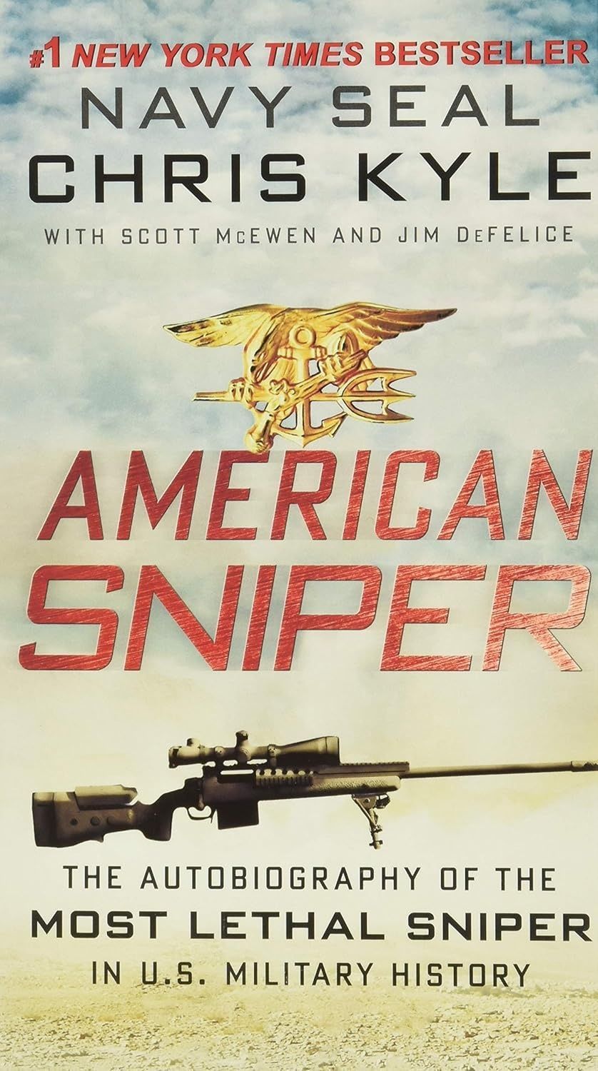Обкладинка American Sniper: The Autobiography of the Most Lethal Sniper in U.S. Military History. Кріс Кайл; Scott McEwen; Jim DeFelice