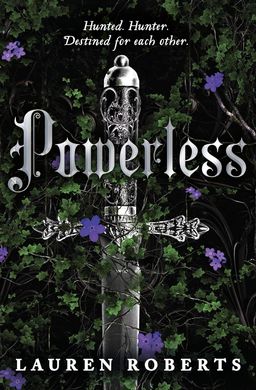 Powerless, Lauren Roberts