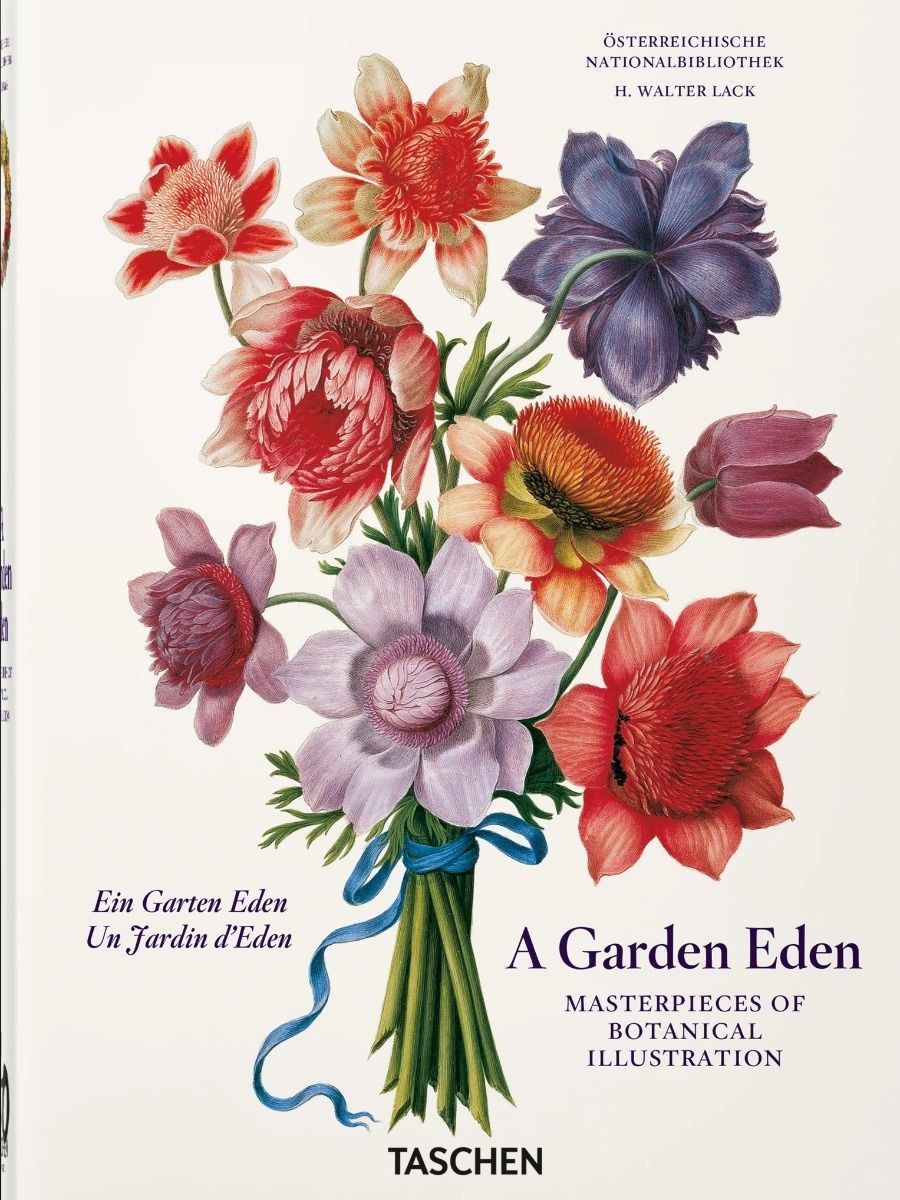 A Garden Eden. Masterpieces of Botanical