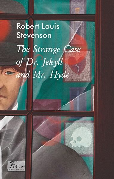 The Strange Case of Dr.Jekyll and Mr.Hyde (Химерна пригода з доктором Джекілом та містером Гайдом), Роберт Луїс Стівенсон