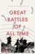 Great Battles of All Time. Джеремі Блек