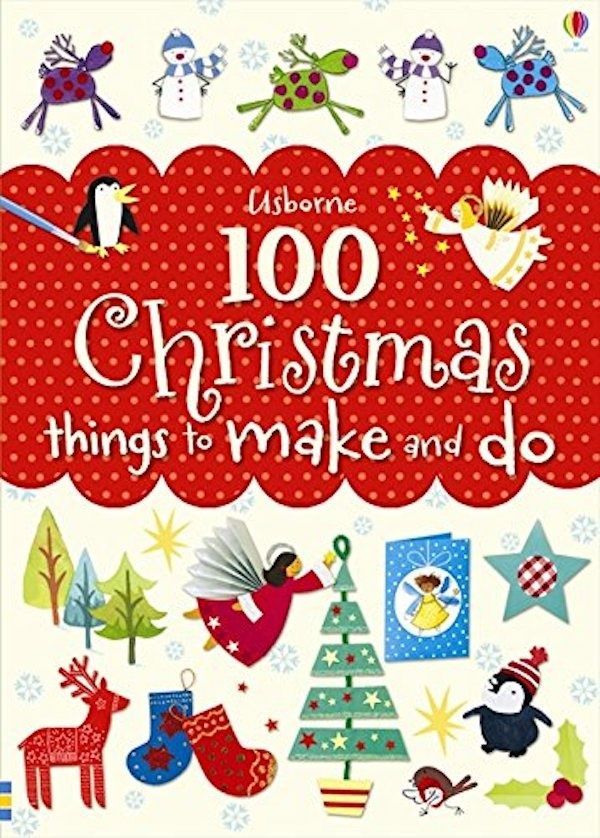 Обкладинка 100 Christmas things to make and do