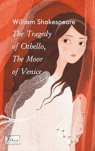 The Tragedy of Othello, The Moor of Venice (Отелло), Вільям Шекспір