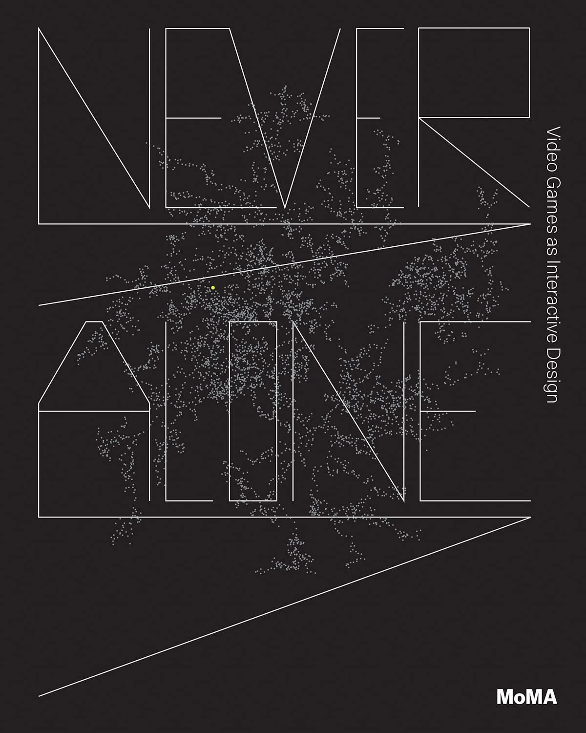 Обкладинка Never Alone: Video Games as Interactive Design. Paola Antonelli; Anna Burckhardt; Paul Galloway