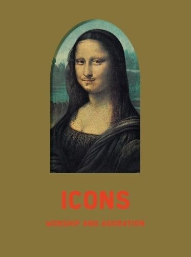 Обкладинка Icons. Worship and Adoration. Christoph Grunenberg; Eva Fischer-Hausdorfer