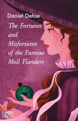 The Fortunes and Misfortunes of the Famous Moll Flanders (Радощі та прикрощі славнозвісної Молл Флен, Данієль Дефо