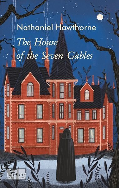 The House of the Seven Gables, Натаніель Готорн