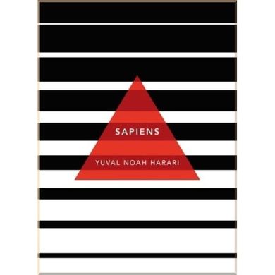 Sapiens. A Brief History of Humankind. Yuval Noah Harari