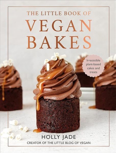 The Little Book of Vegan Bakes, Holly Jade