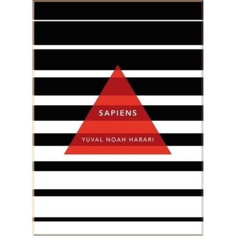 Sapiens. A Brief History of Humankind. Yuval Noah Harari