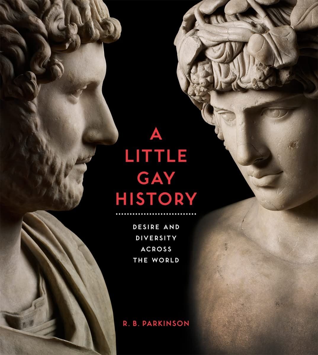A Little Gay History: Desire and Diversity across the...