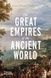 The Great Empires of the Ancient World. Томас Гаррісон