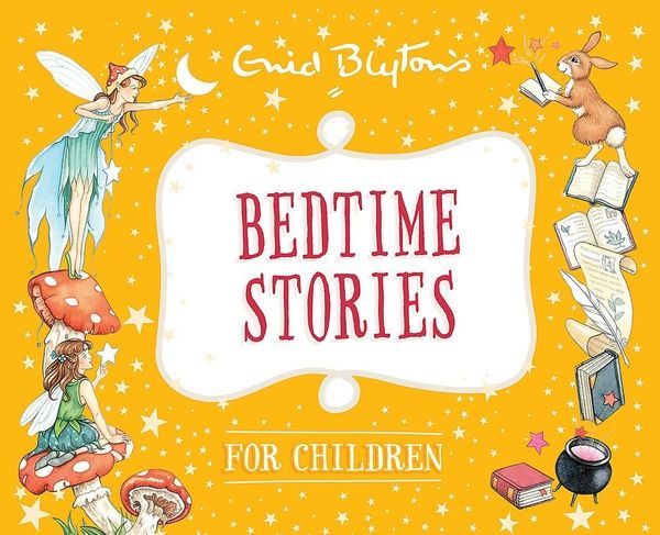 Bedtime Stories for Children, Enid Blyton