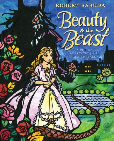 Beauty and the Beast (A Pop-Up Book)