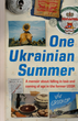 One Ukrainian Summer. Вів Гроскоп